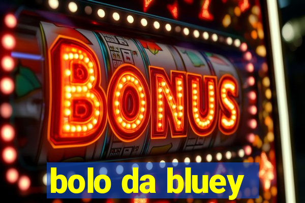 bolo da bluey